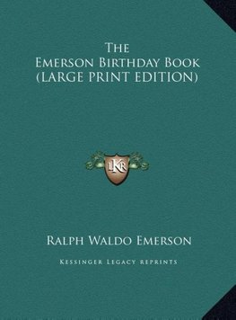 The Emerson Birthday Book (LARGE PRINT EDITION)