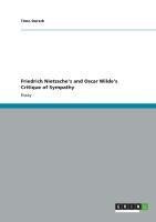 Friedrich Nietzsche's and Oscar Wilde's Critique of Sympathy