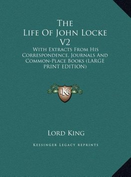 The Life Of John Locke V2