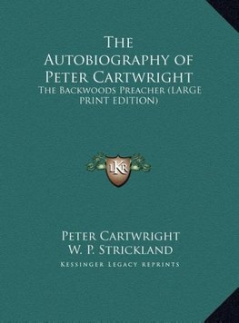 The Autobiography of Peter Cartwright