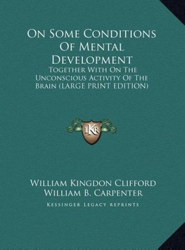 On Some Conditions Of Mental Development