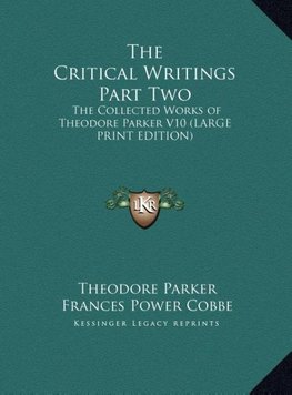 The Critical Writings Part Two