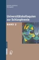 Universitätskolloquien zur Schizophrenie 2