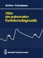 Atlas der pulmonalen Funktionsdiagnostik