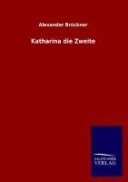 Katharina die Zweite