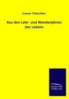 Aus den Lehr- und Wanderjahren des Lebens