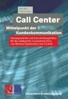 Call Center - Mittelpunkt der Kundenkommunikation