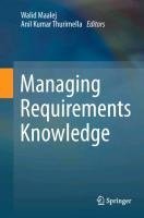 Managing Requirements Knowledge