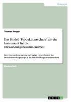 Das Modell "Produktionsschule" als ein Instrument für die Entwicklungszusammenarbeit