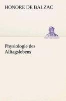 Physiologie des Alltagslebens