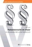 Patientenrecht im Visier