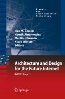 Architecture and Design for the Future Internet