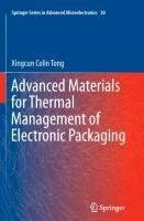 Advanced Materials for Thermal Management of Electronic Packaging