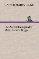 Die Aufzeichnungen des Malte Laurids Brigge