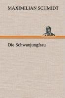 Die Schwanjungfrau