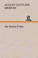 Die Seelen-Folter