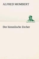 Der himmlische Zecher