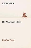 Der Weg zum Glück