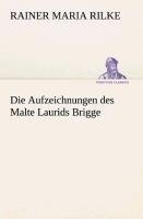 Die Aufzeichnungen des Malte Laurids Brigge