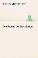 Die Frauen der Revolution