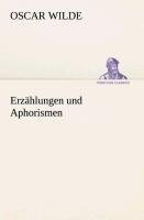 Erzählungen und Aphorismen