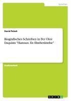 Biografisches Schreiben in Per Olov Enquists "Hamsun. En filmberättelse"