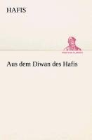 Aus dem Diwan des Hafis