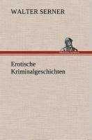 Erotische Kriminalgeschichten