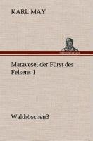 Matavese, der Fürst des Felsens 1