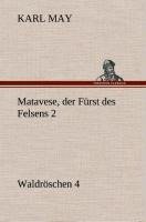 Matavese, der Fürst des Felsens 2