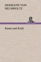 Raum und Kraft