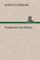 Wundertiere des Meeres