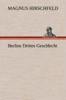 Berlins Drittes Geschlecht