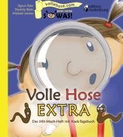 Volle Hose EXTRA - Das Mit-Mach-Heft mit Kack-Tagebuch