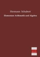 Elementare Arithmetik und Algebra