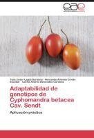 Adaptabilidad de genotipos de Cyphomandra betacea Cav. Sendt