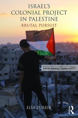 Zureik, E: Israel's Colonial Project in Palestine