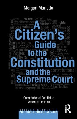 A Citizen's Guide to the Constitution and the Supreme Court