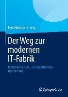 Der Weg zur modernen IT-Fabrik