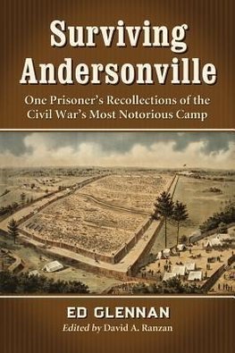 Glennan, E:  Surviving Andersonville