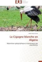 La Cigogne blanche en Algérie