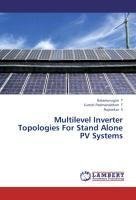 Multilevel Inverter Topologies For Stand Alone PV Systems