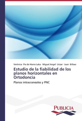 Estudio de la fiabilidad de los planos horizontales en Ortodoncia