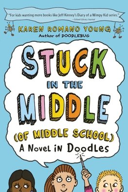 Stuck in the Middle (of Middle School)