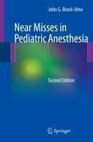 Near Misses in Pediatric Anesthesia