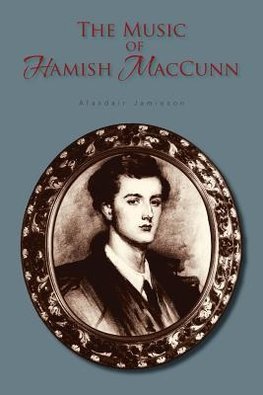 The Music of Hamish Maccunn