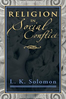 Religion in Social Conflict