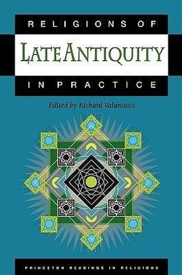 Religions of Late Antiquity in Practice