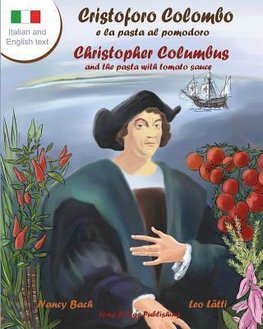 Cristoforo Colombo E La Pasta Al Pomodoro - Christopher Columbus and the Pasta with Tomato Sauce