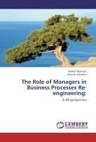 The Role of Managers in Business Processes Re-engineering: